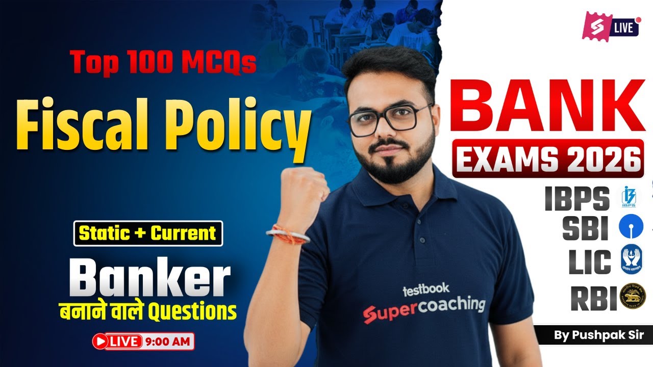 Bank Exams 2026 | Fiscal Policy Top 100 MCQs for Bank Exams | Banking GA by Pushpak Sir