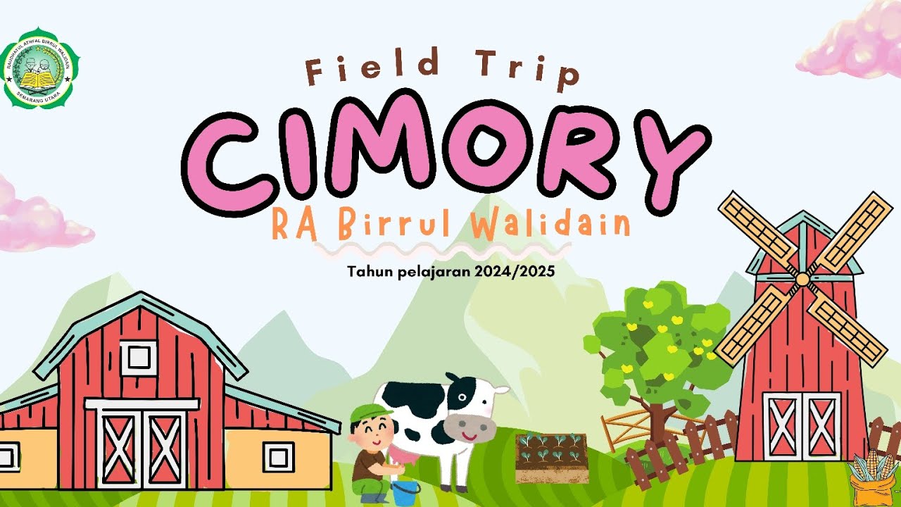 FIELD TRIP CIMORY Bersama RA BIRRUL WALIDAIN