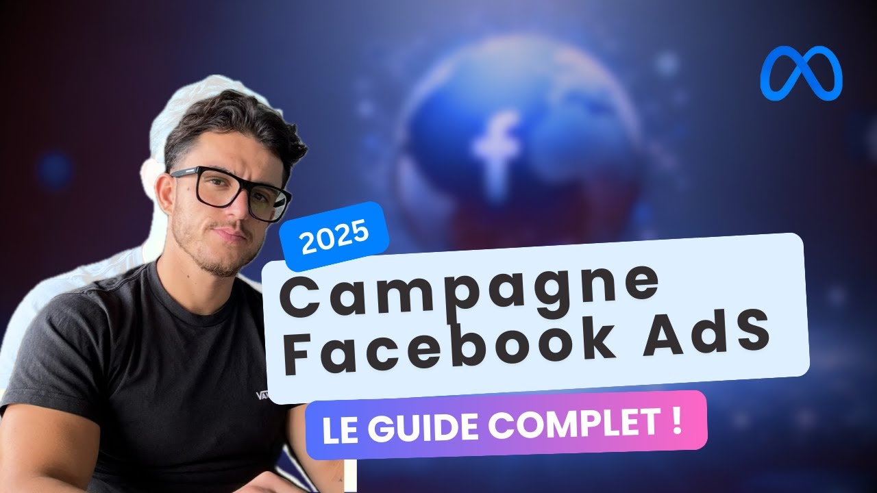Comment créer des campagnes Facebook Ads (Meta) en 2026 [Guide Complet]
