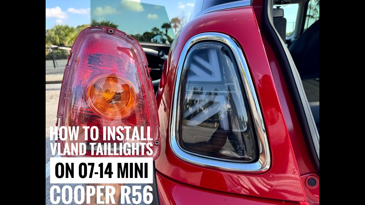 Как установить задние фонари VLand на Mini Cooper R56 07–14 годов выпуска