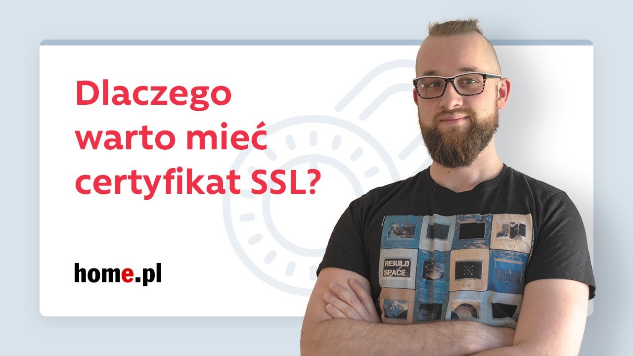 Certyfikat SSL - co to jest i co daje?