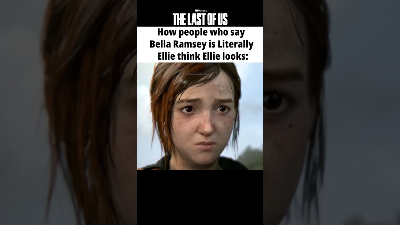 Bella Ramsey as Ellie VS HBO Fans&rsquo; Imagination 😂