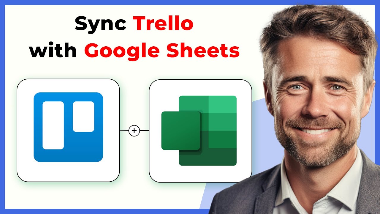How to Sync Trello with Google Sheets (Full 2025 Guide)