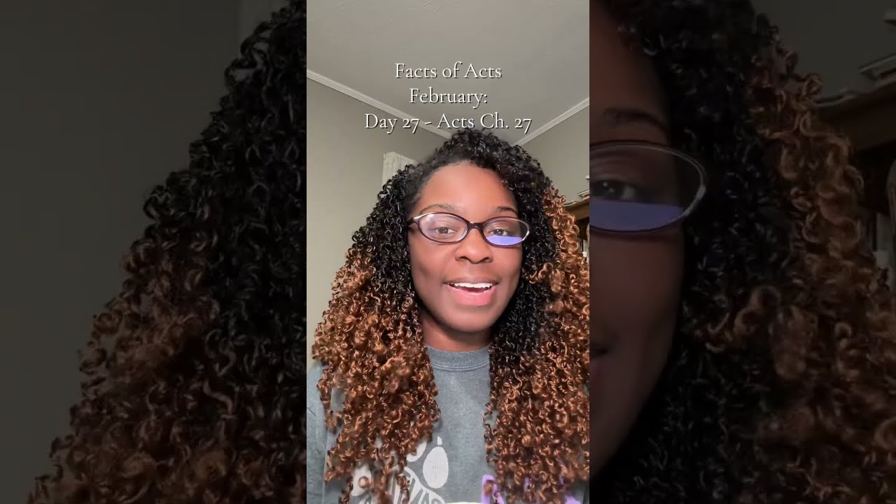 Acts 27 - Bible Study ✨ Facts of Acts February ✨