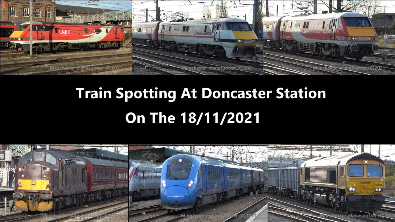 (4K) Train Spotting At Doncaster Station On The 18/11/2021