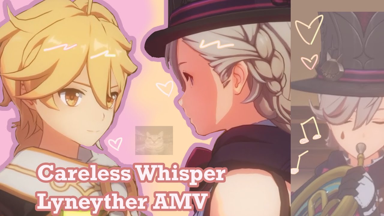 Lyneyther AMV | Careless Whisper