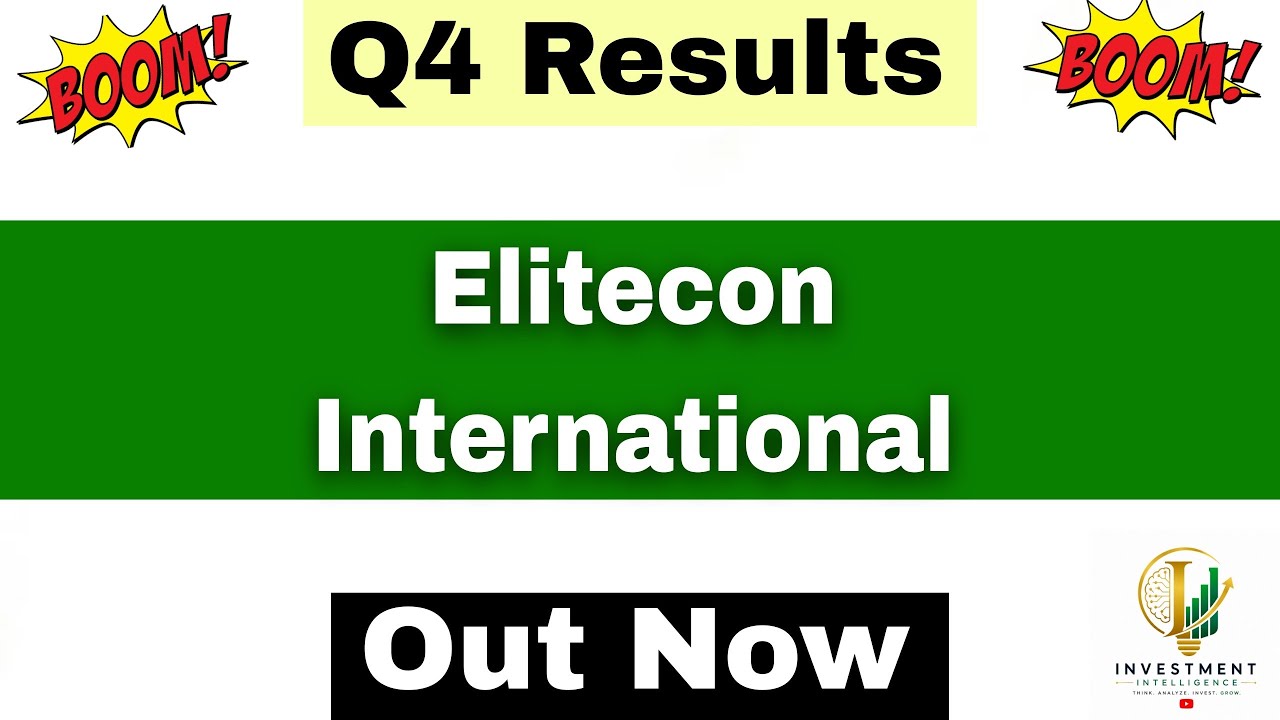 Elitecon Q4 Results 2026 | Elitecon International Results Today | Elitecon International Latest News