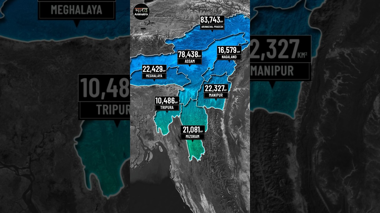 Seven Sisters Size Ranking! #sevensister #indianstate #india #assam #manipur