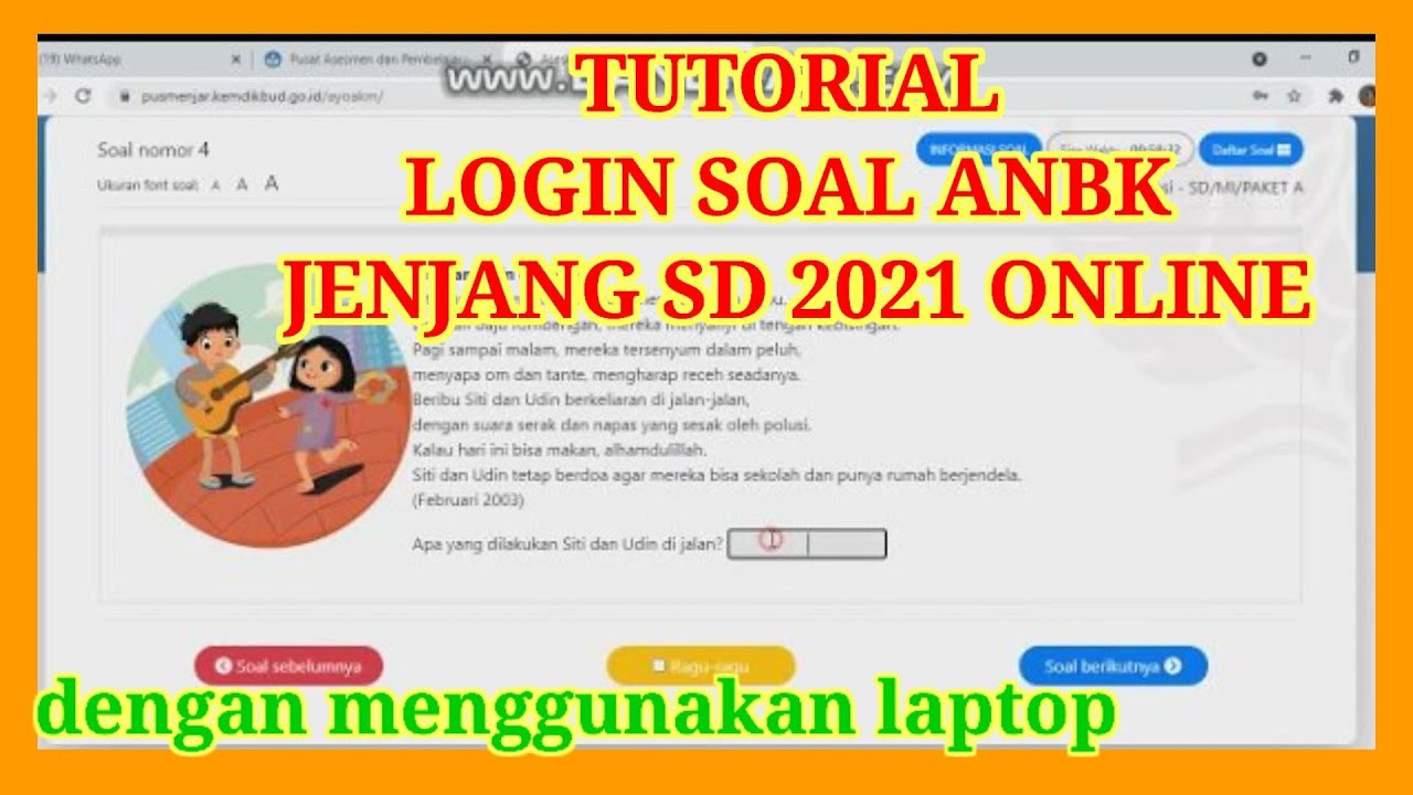 TUTORIAL LOGIN SOAL ANBK JENJANG SD 2021 MENGGUNAKAN HP/LAPTOP SECARA ONLINE