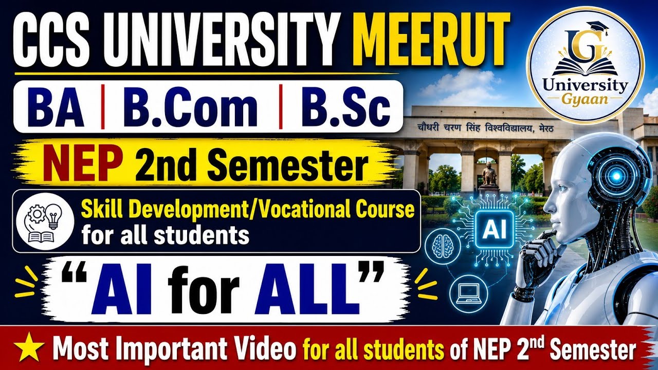 CCS University NEP 2nd Sem 🔥 AI for ALL | Skill Course Mandatory? BA B.Com BSc Big Update