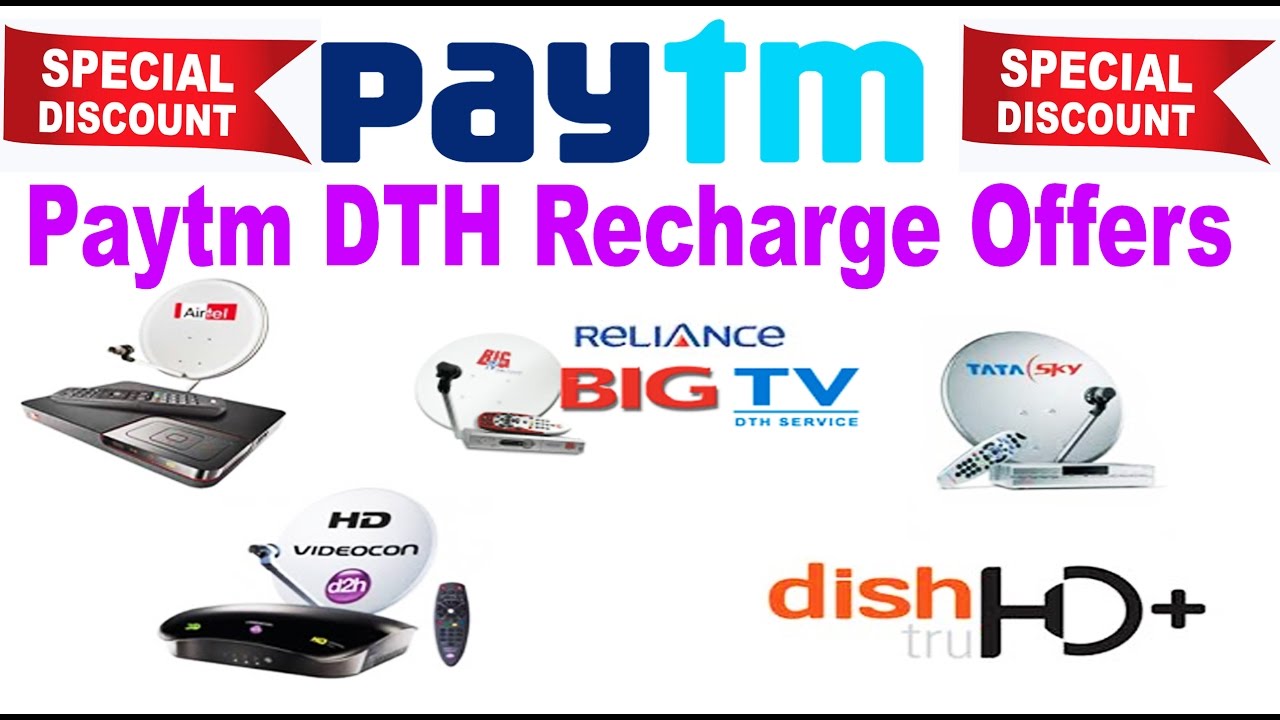 Paytm DTH Recharge Offers & Prepaid DTH TV |  Get Discounts
