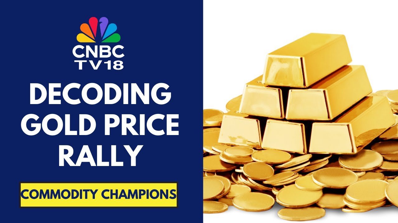Gold Prices Hit A Record High On Central Bank Buying | Commodity Champions | CNBC TV18