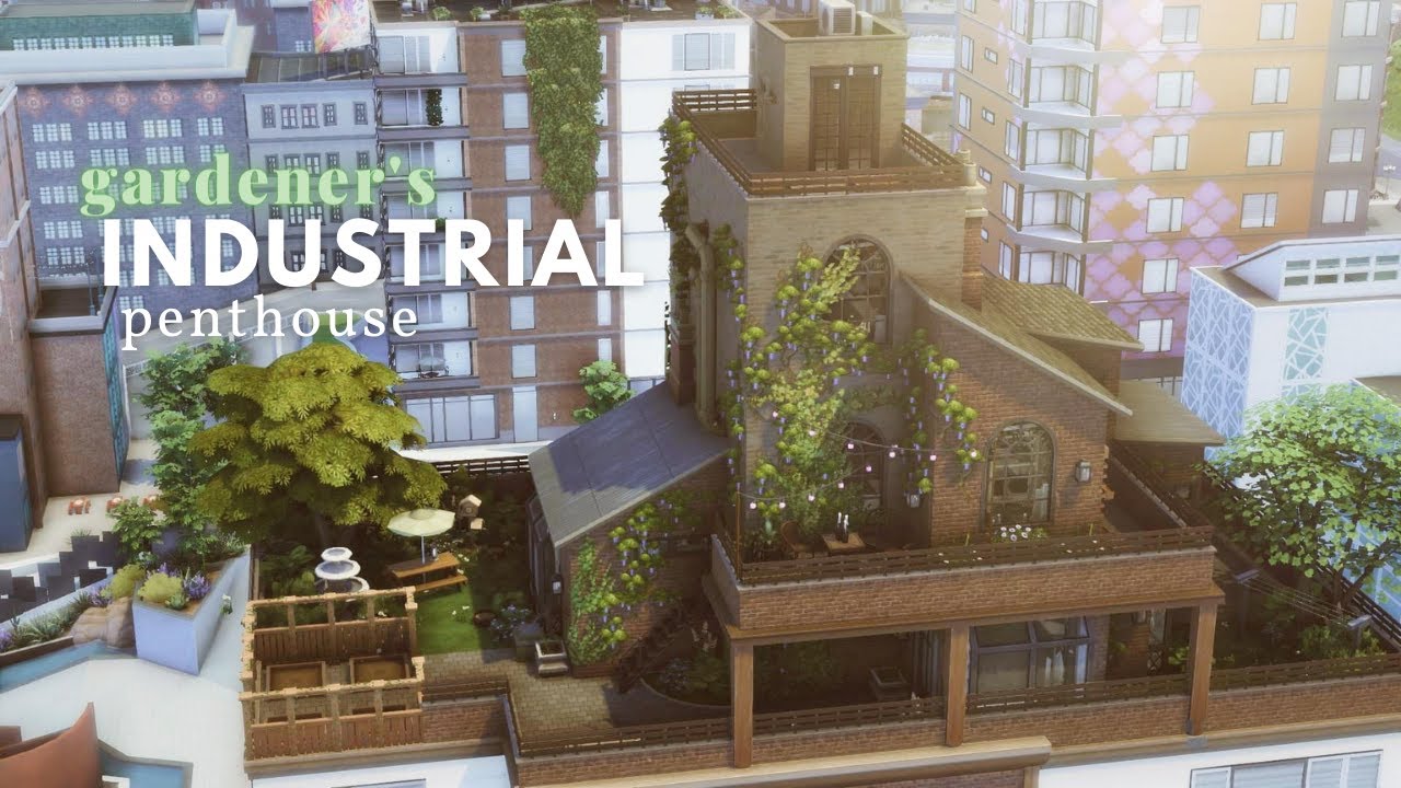 Gardener's Industrial Penthouse 🌱⚙️ | The Sims 4 | Speedbuild with Ambience Sounds