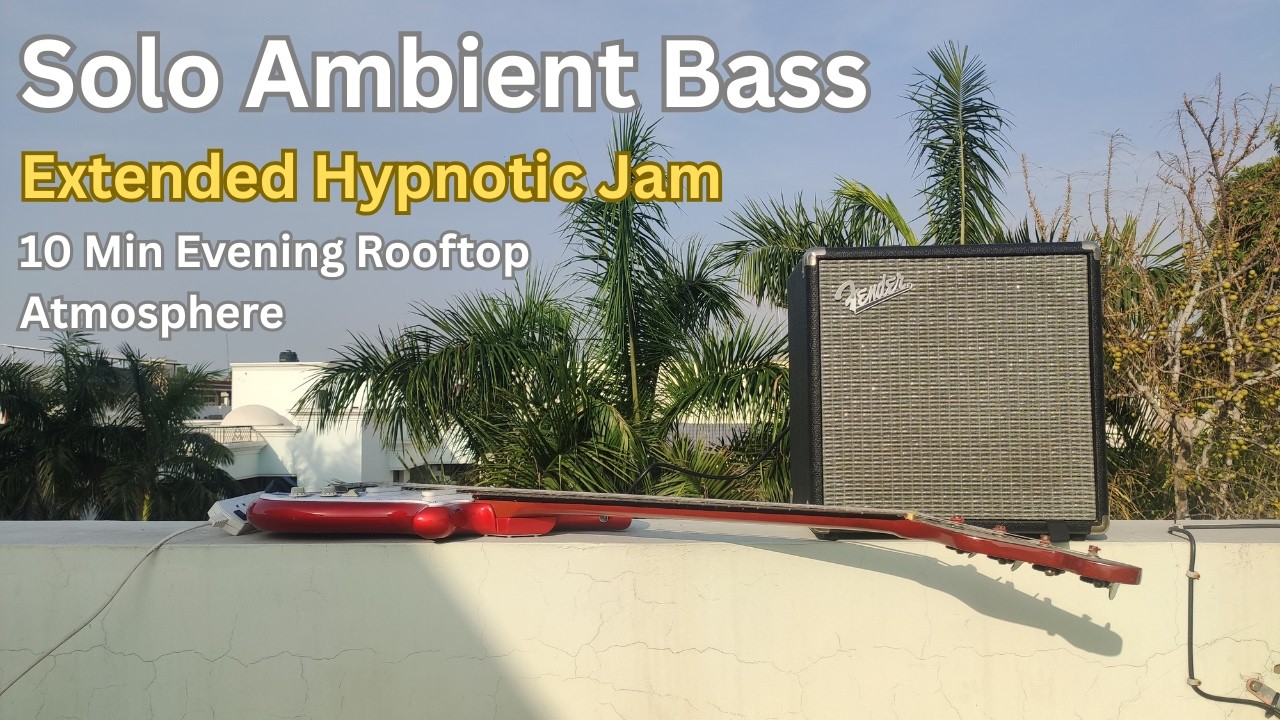 Solo Ambient Bass | Extended Hypnotic Improvised Jam | Evening Rooftop Atmosphere | 10 Min