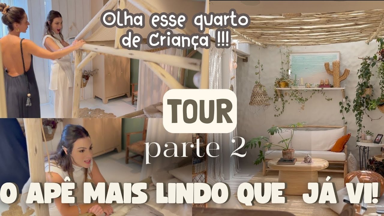 Tour Ap&ecirc; Boho Inspirador c/ quarto de crian&ccedil;a mais lindo!! Julie Couto, parte 2