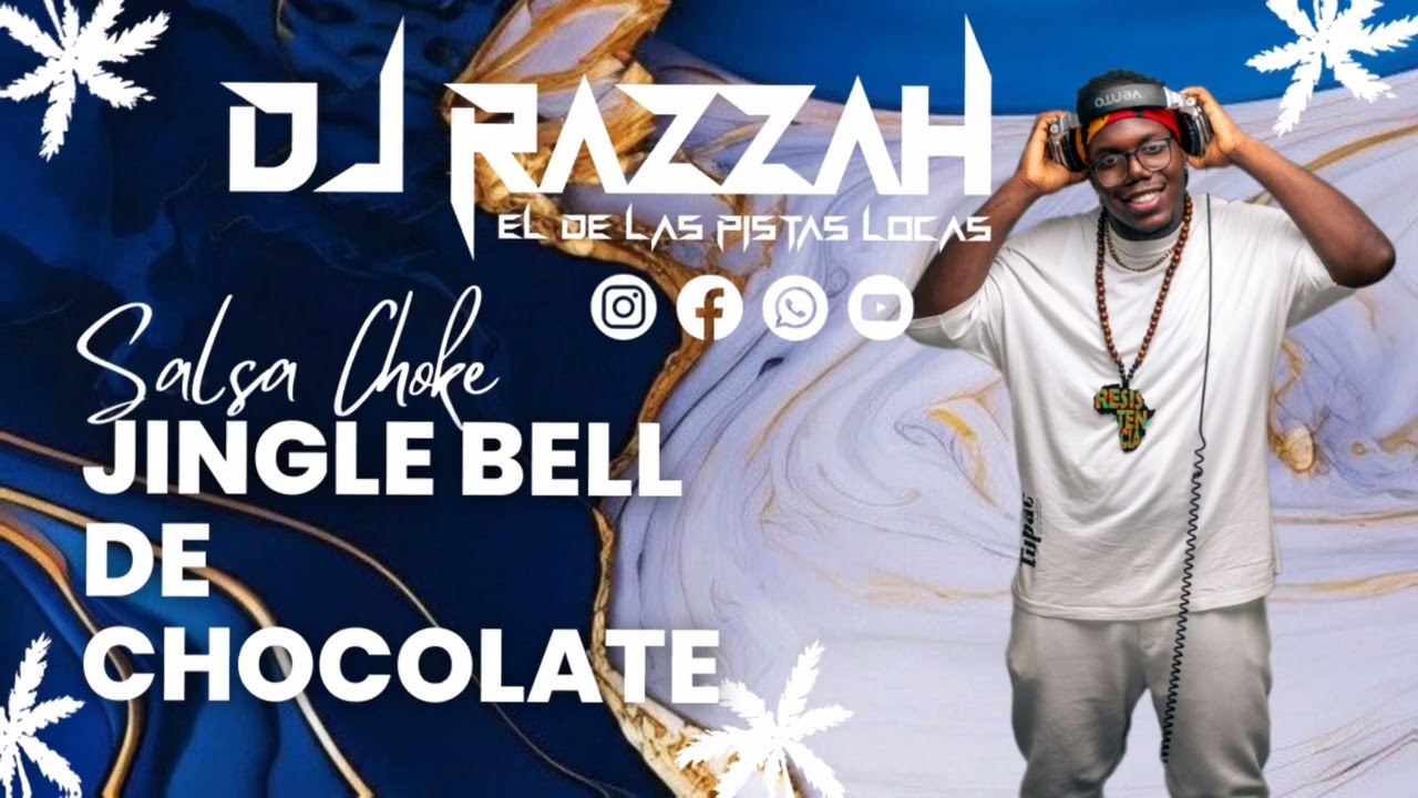 Jingle BELL De Chocolate ❌ DJ RAZZAH
