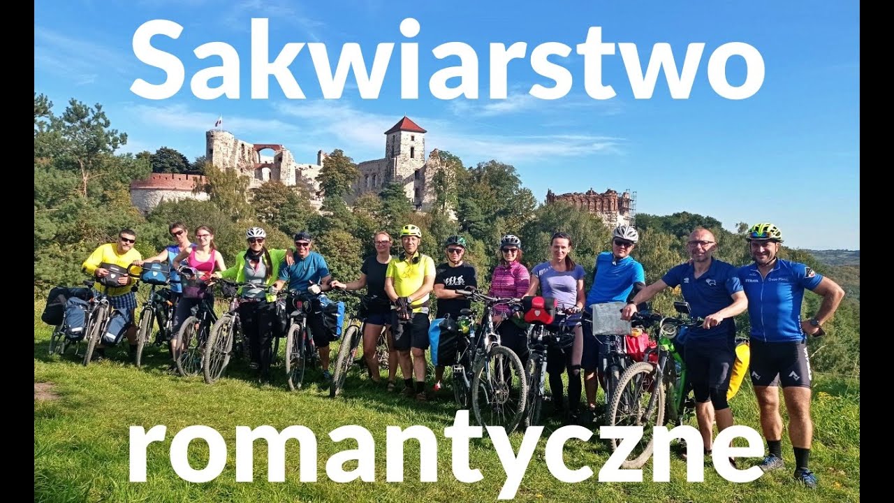 SAKWIARSTWO ROMANTYCZNE, czyli turystyka rowerowa po Jurze Krakowsko - Częstochowskiej