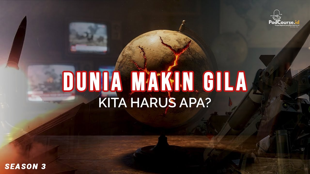 Dunia Sedang Tidak Baik-Baik Saja: Apa yang perlu kita persiapkan untuk menghadapinya?