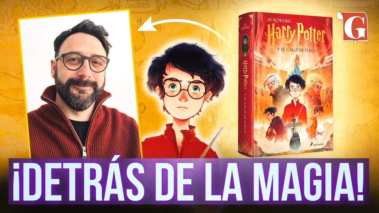 Así cobra vida Harry Potter: ENTREVISTA a Xavier Bonet🪄| Lanzamiento del CALIZ DE FUEGO | LIBROS HP