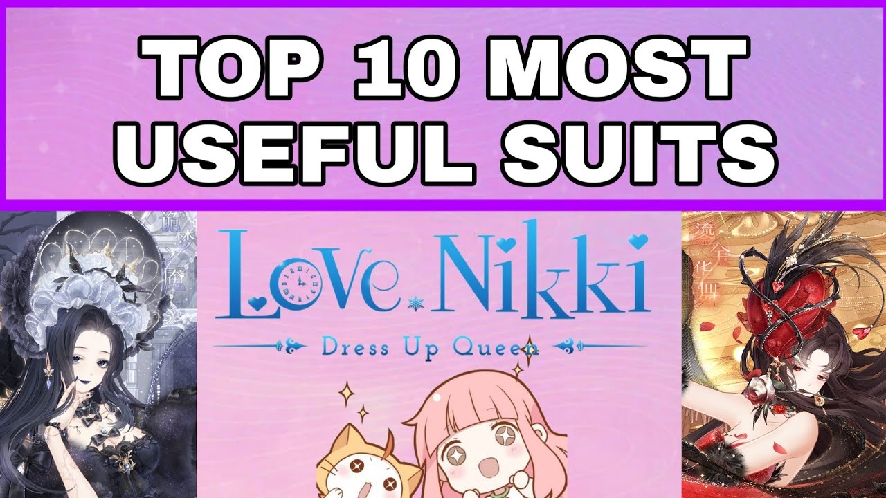 LOVE NIKKI ✺ Top 10 most useful NON RECHARGE Love Nikki suits