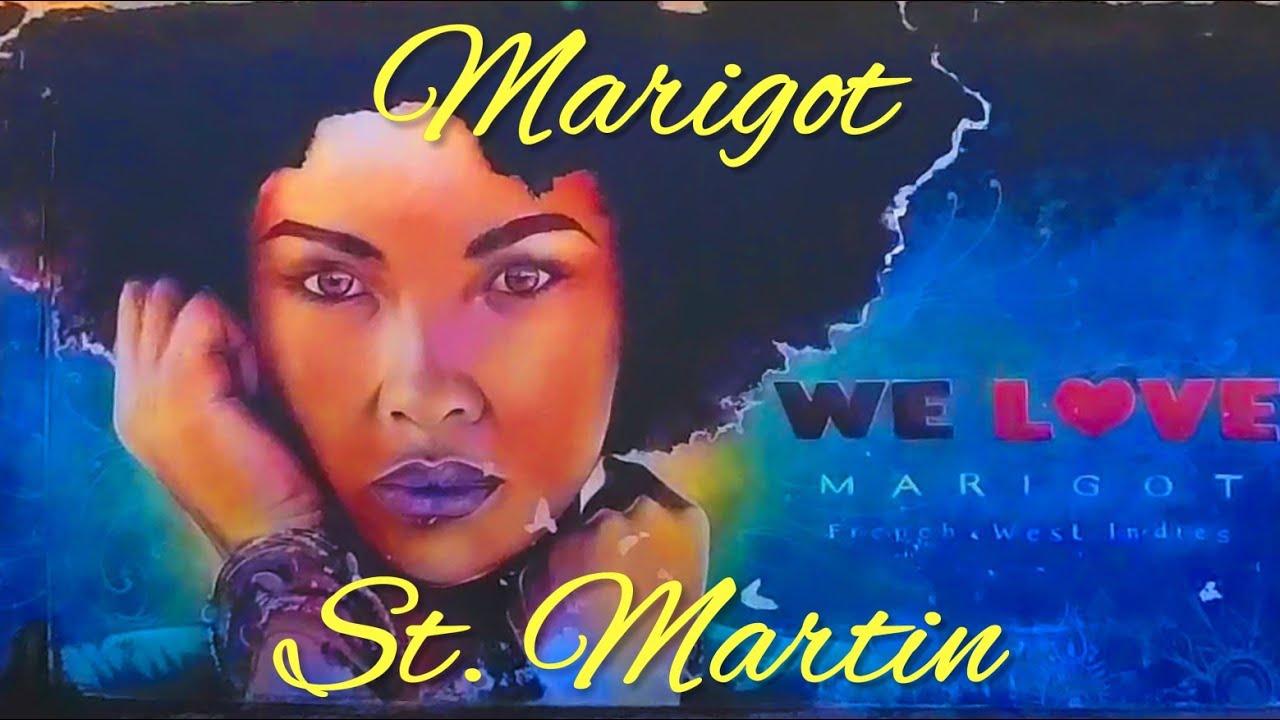 Walking Tour of Marigot, St. Martin - Capital of the French Side