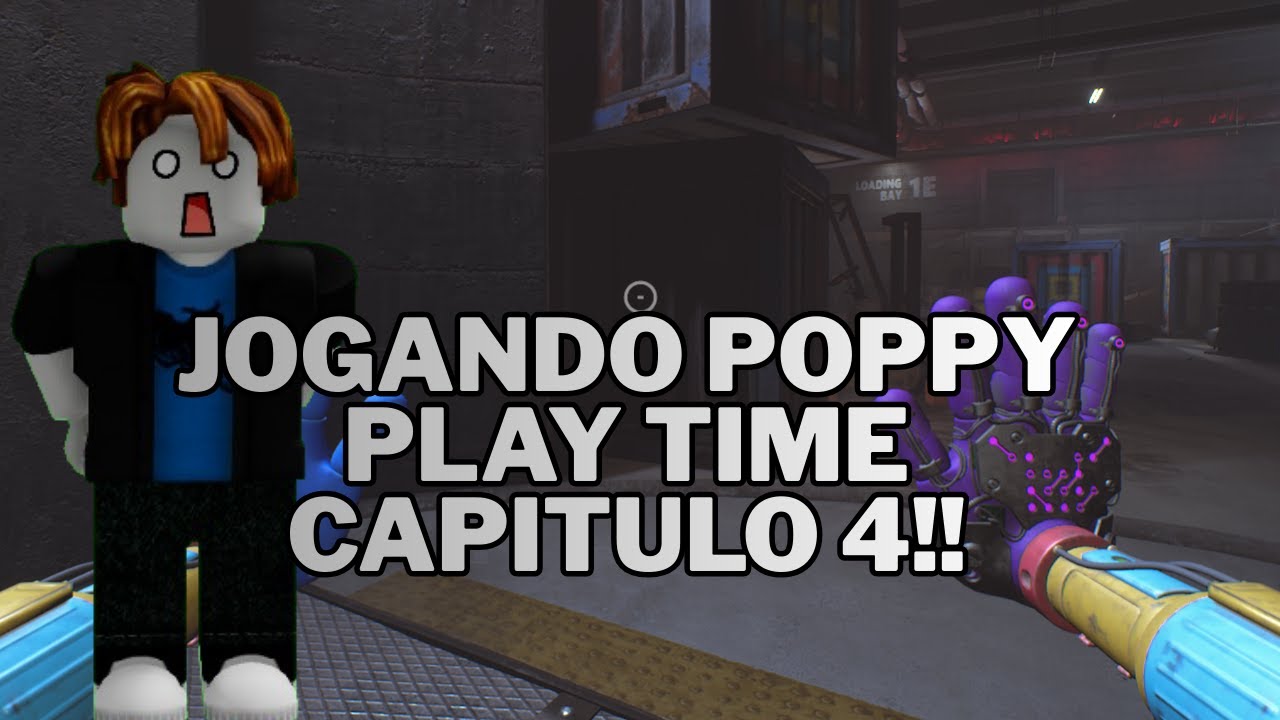 JOGANDO POPPY PLAYTIME CAPITULO 4!! pt1