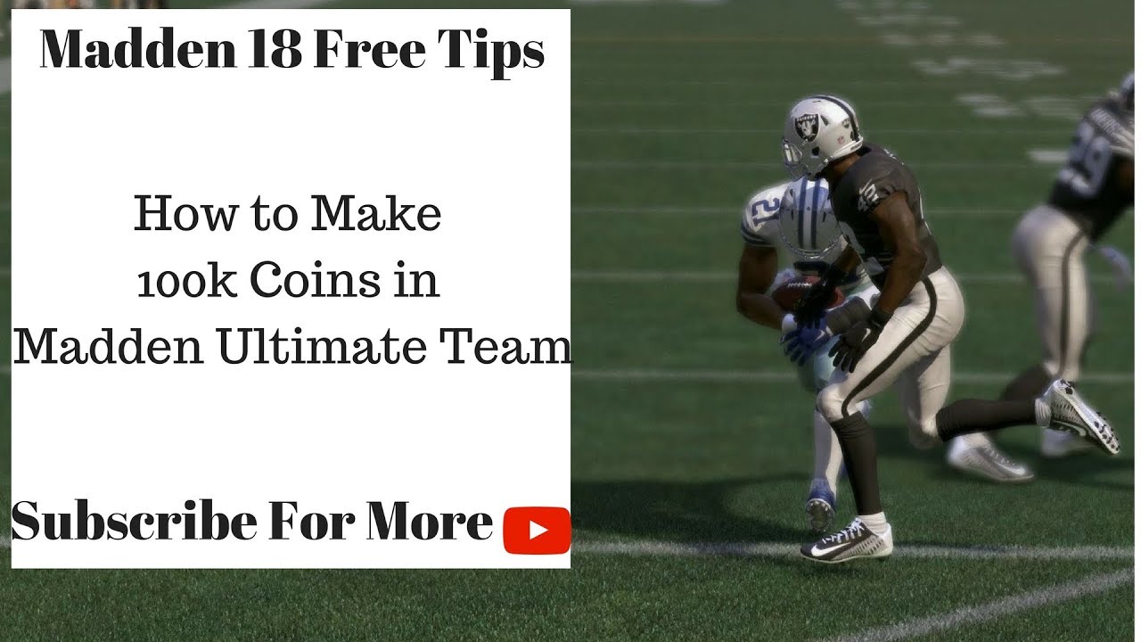 Madden 18 Tips - How to Male 100K Coins in Madden Ultimate Team