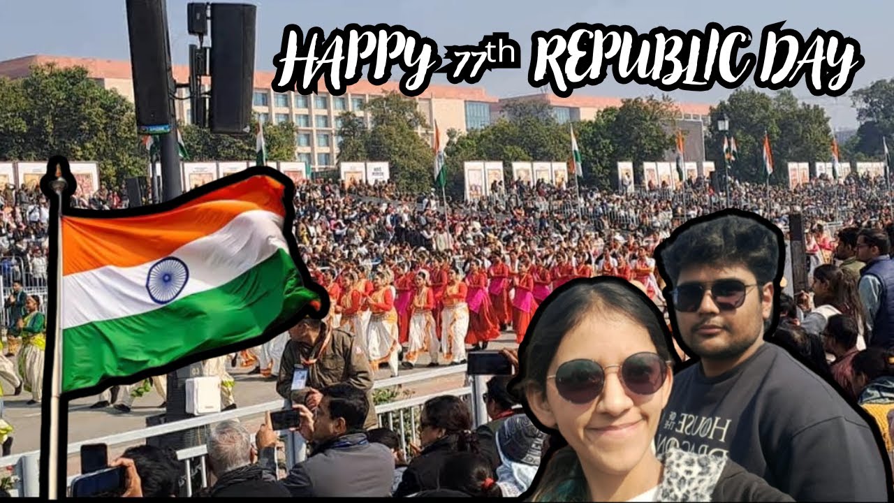 Republic day parade experience