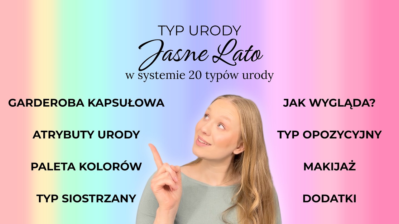 Jasne Lato - w systemie 20 typów urody