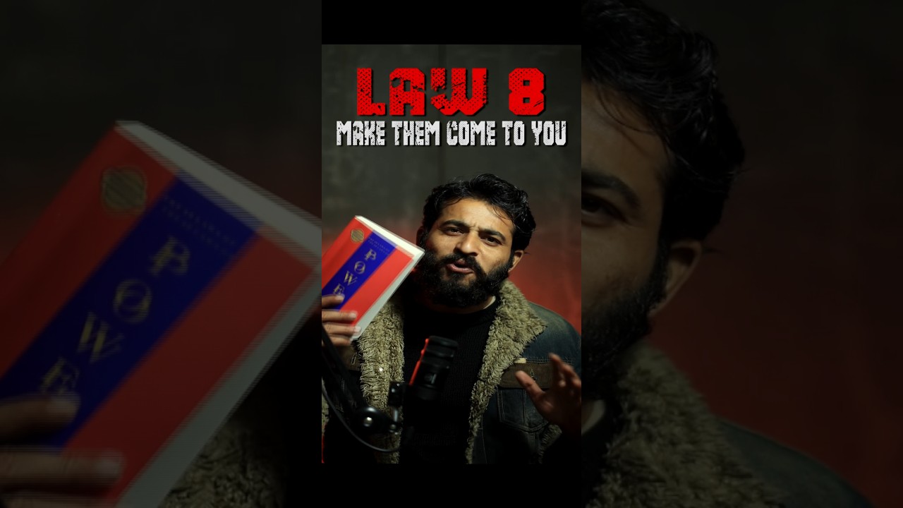 Law 8 - “पीछा मत करो 