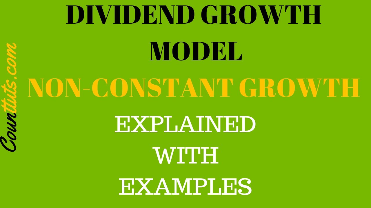 Dividend Growth Model | Non-Constant Growth Dividends | EXAMPLES