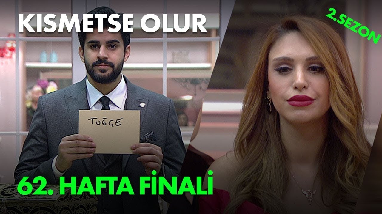Kısmetse Olur 62. Hafta Finali - Full Bölüm