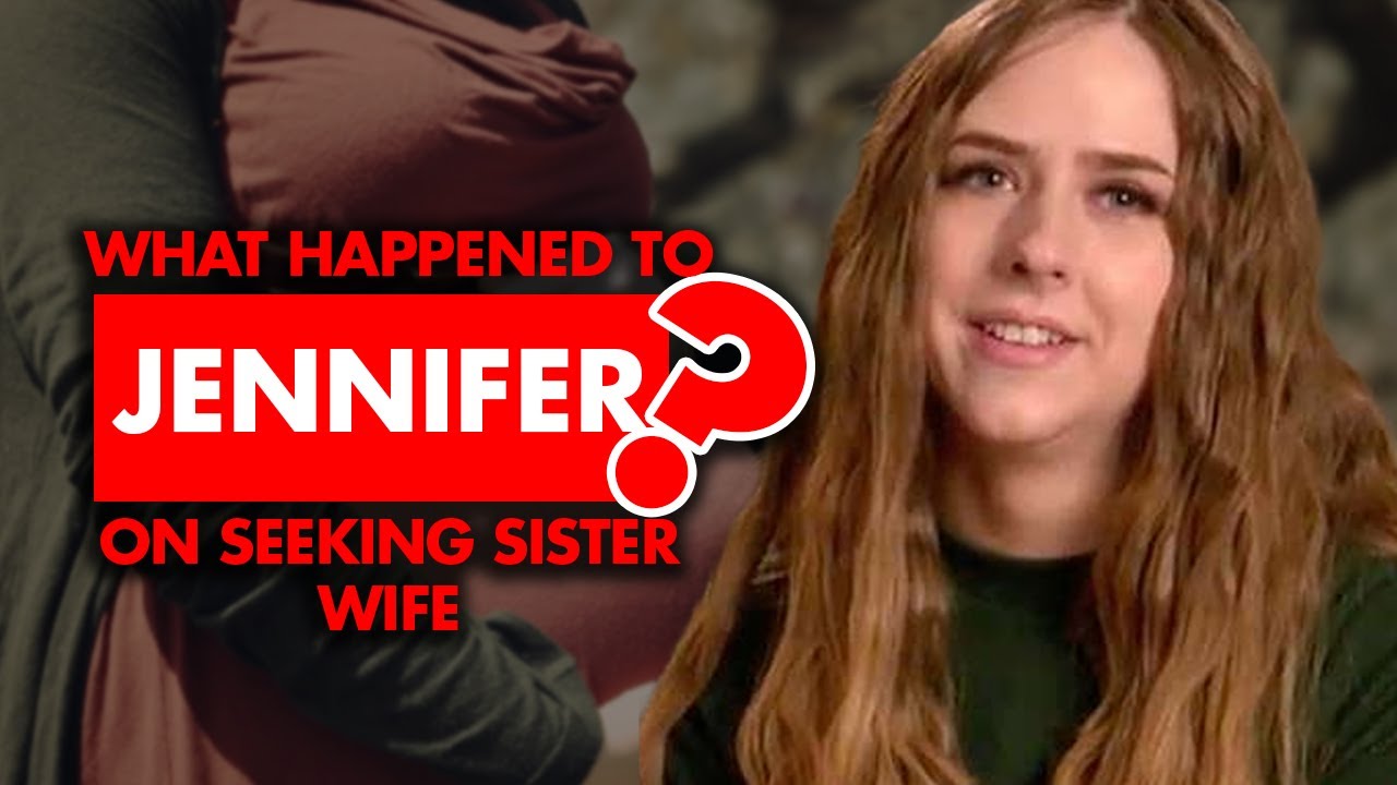 What happened to Jennifer on ‘Seeking Sister Wife’?
