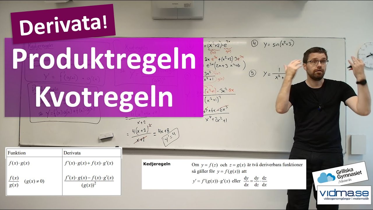 Matematik 4. PRODUKTREGELN OCH KVOTREGELN samt repetition av kedjeregeln.