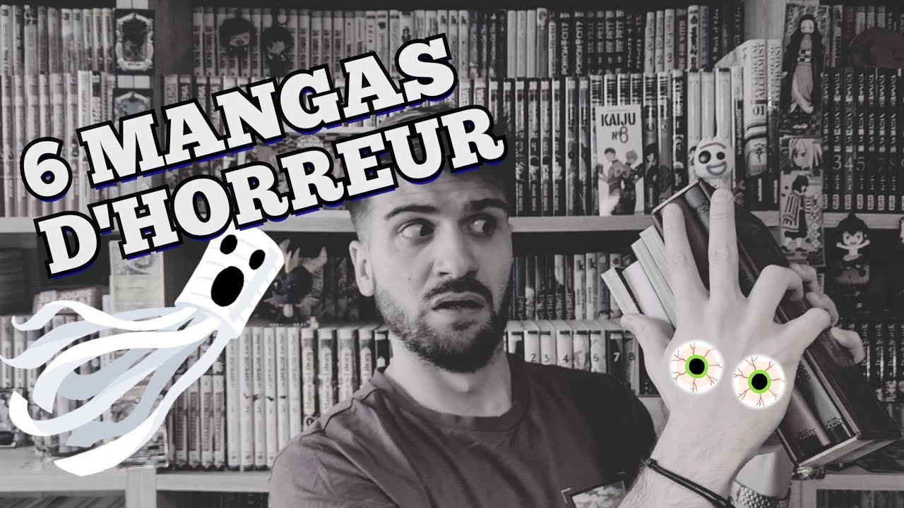 6 MANGAS D'HORREUR 💀