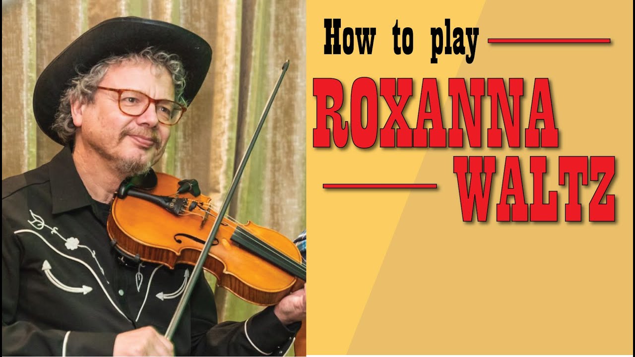 Roxanna Waltz (fiddle lesson)