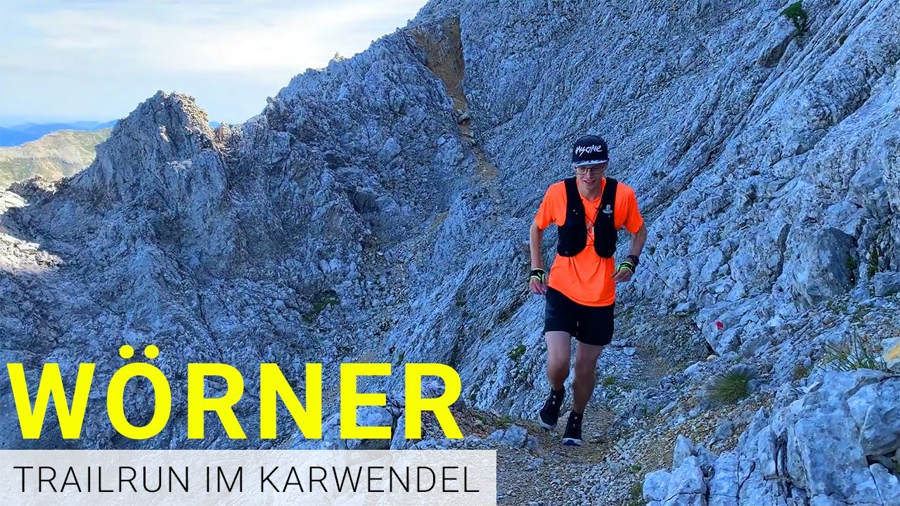 TRAILRUN AUF DEN WÖRNER | TRAILRUNNING IM KARWENDEL