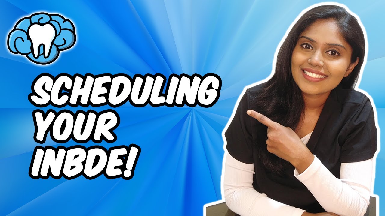 How to Schedule Your INBDE | Mental Dental
