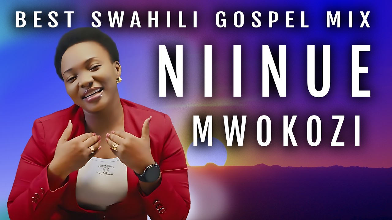 NIINUE YESU: New Best Swahili Roadtrip Gospel | Kibali Worship Mix | Mbonyi, Muhando, Njeri.