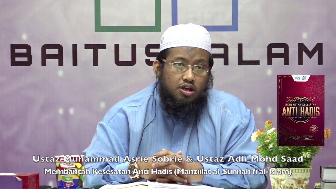 Shaykh Al-Albani Tokoh Mujaddid dalam Ilmu Hadis - Ustaz Asrie Sobri