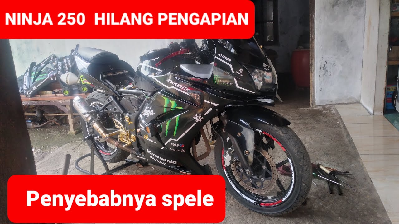 NINJA 250 KARBU MATI KARNA HILANG PENGAPIAN ||Ternyata ini Masalahnya