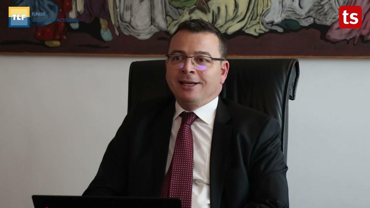 Interview de M. Hichem ZGHAL, Directeur Général de Tunisie Leasing & Factoring