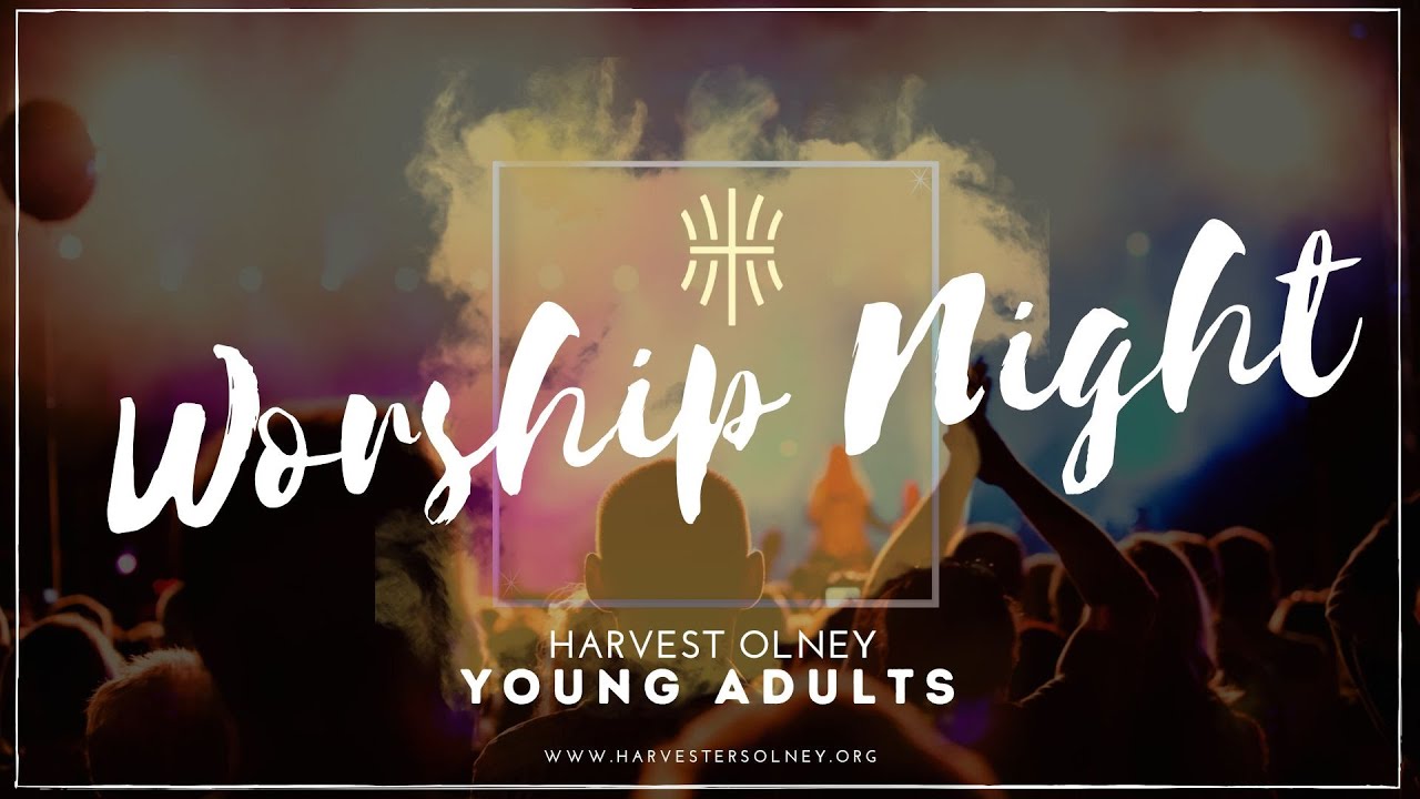 Harvesters Olney Young Adult Service | Jan. 7th