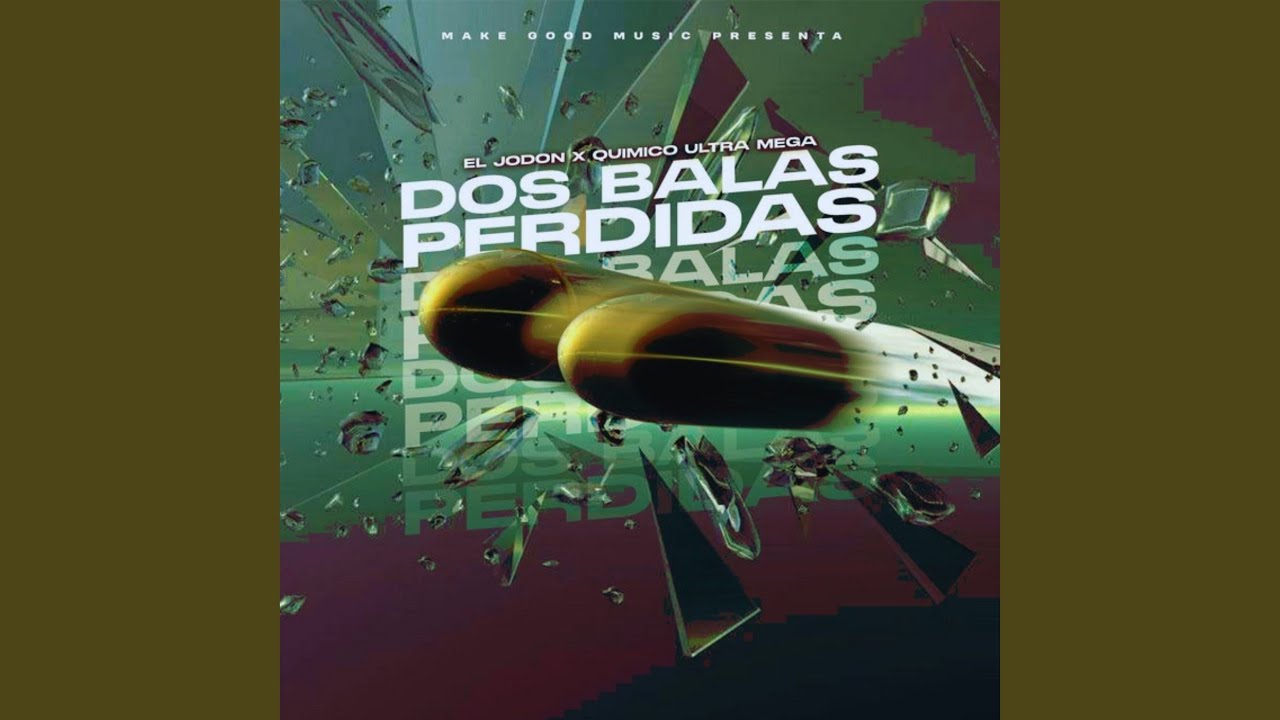 Dos Balas Perdidas