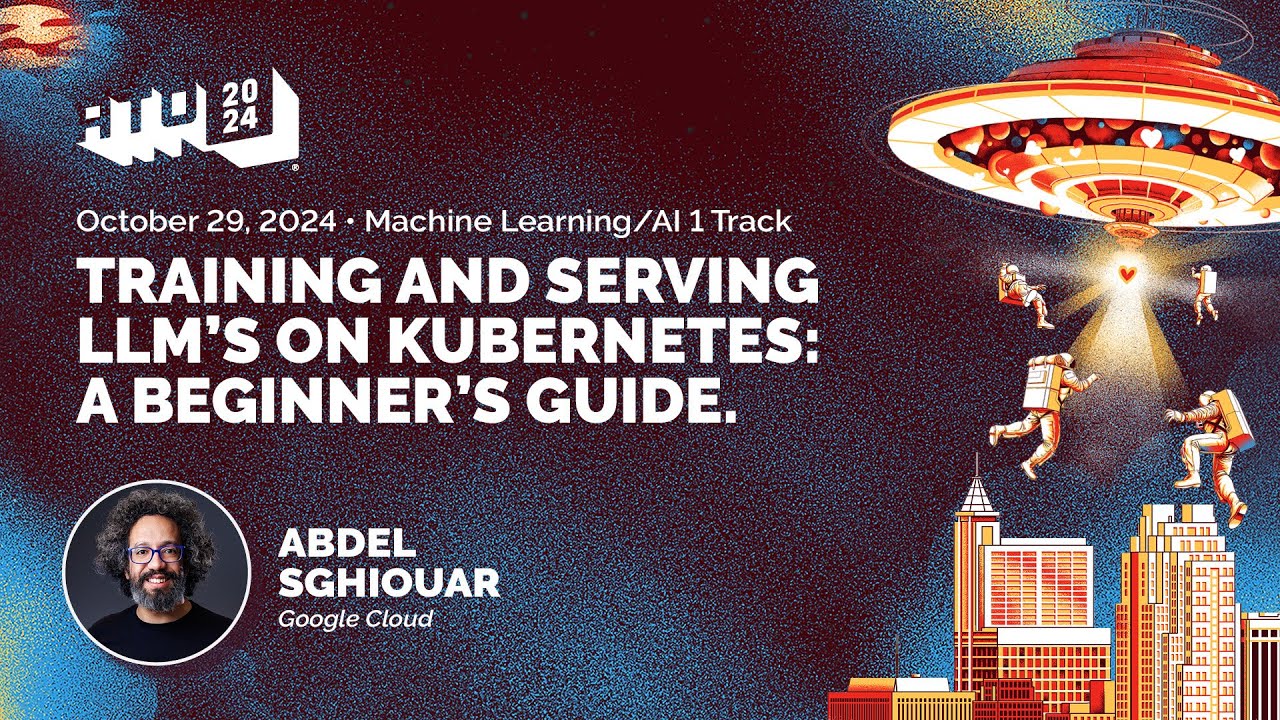 Обучение и запуск LLM в Kubernetes: руководство для начинающих &mdash; Абдель Сгиуар