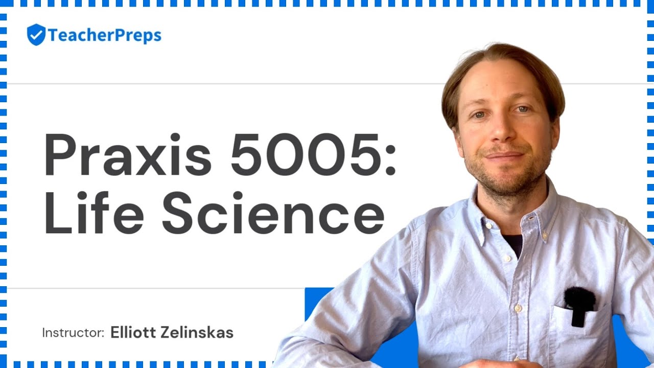 Praxis 5005 (5001) Life Science Study Guide Video 1 Test Prep