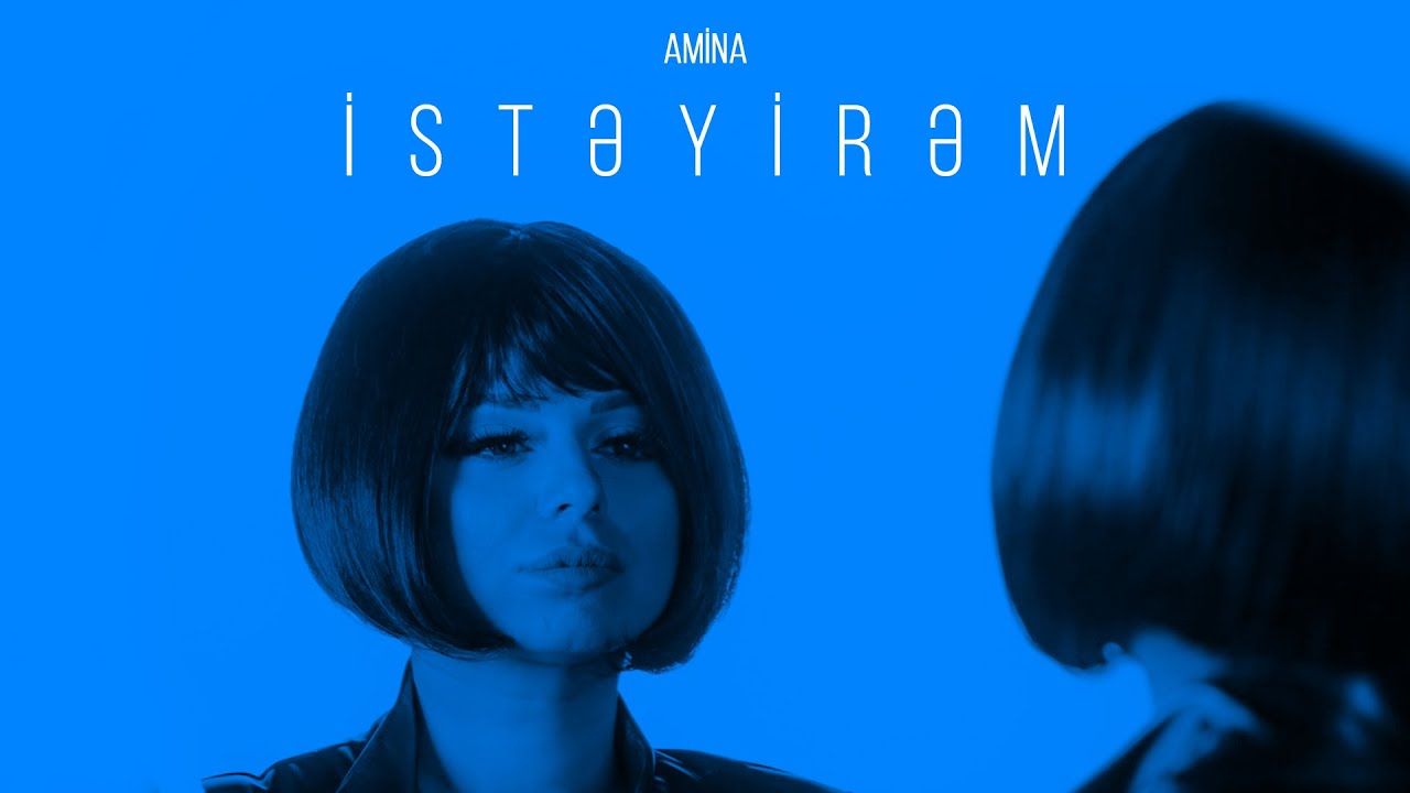 Amina &mdash; İstəyirəm