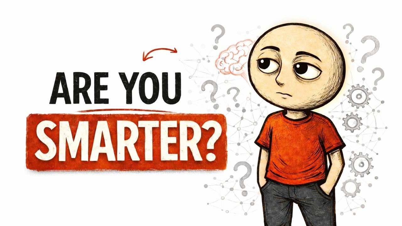 10 Signs You’re Smarter Than Most People (But Don’t Realize It)