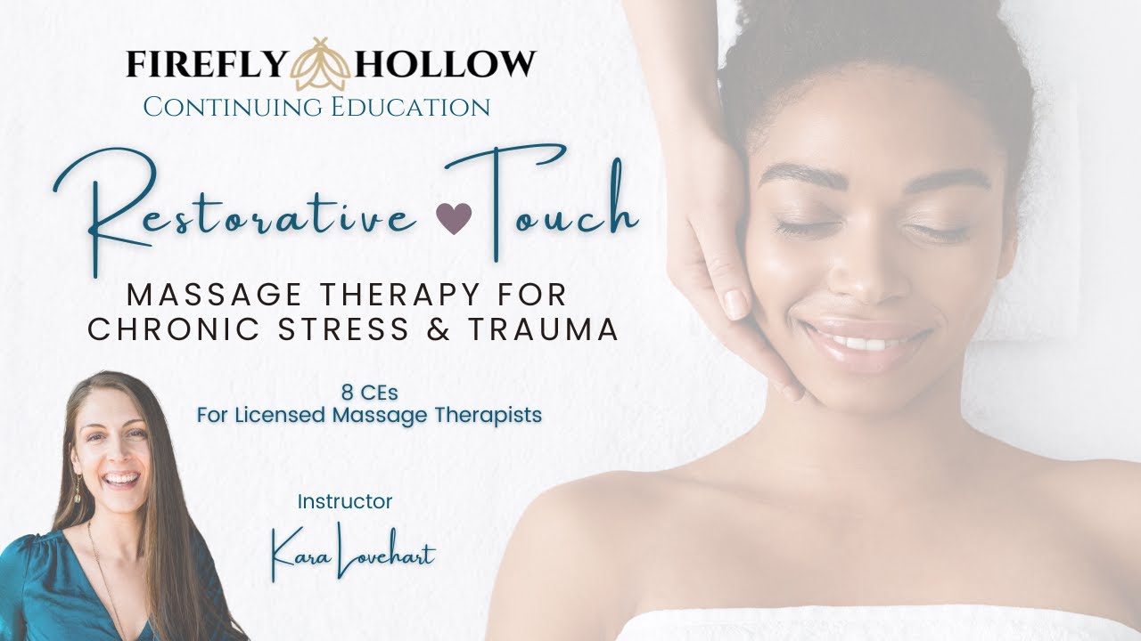 Restorative Touch - Massage Therapy for Trauma & Chronic Stress