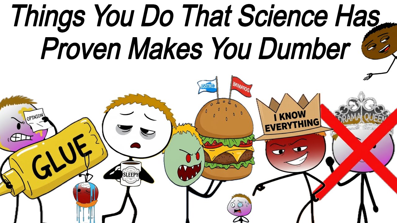 Things You Do That Science Has Proven Makes You Dumber